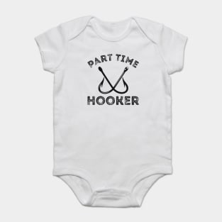 Part Time Hooker fishing lover joke Baby Bodysuit